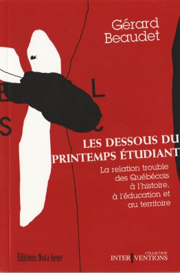 Les dessous du printemps étudiant Gérard Beaudet