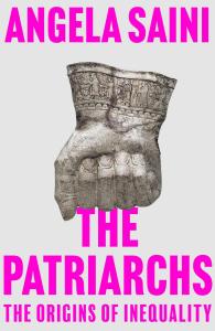 Couverture de The Patriarchs d'Angela Saini