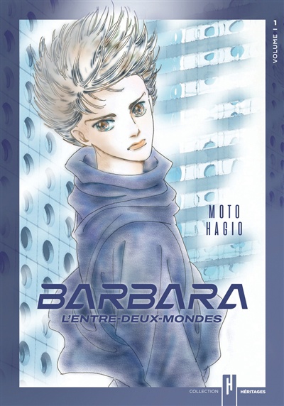 Barbara, l'entre-deux-mondes, Tome 1 de Moto Hagio